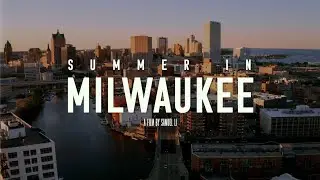 Summer in Milwaukee