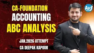 CA Foundation Accounting ABC ANALYSIS | CA DEPAK KAPOOR | AVJ ACADEMY