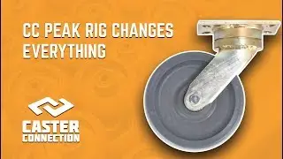 How CC Peak Maintenance-Free Casters Withstand the Harshest Conditions