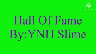 Hall Of Fame- YNH Slime (official audio)