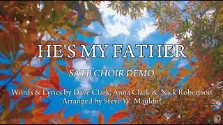 He's my Father || SATB CHOIR Guide