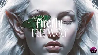 FIREFLY - FAE Wolf