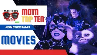 MOTN TOP TEN: Non Christmas Movies