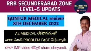 RRB NTPC LEVEL-5 GUNTUR MEDICAL EXAM REVIEW AND FULL PROCESS