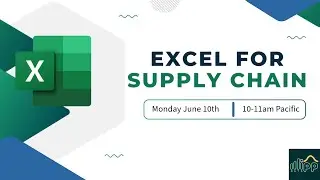 Excel for Supply Chain: Date and Time Manipulation