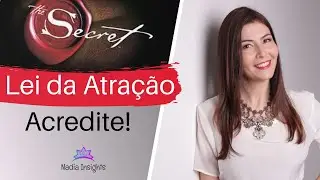 Lei da Atração (Por que você precisa acreditar?)