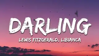 Lewis Fitzgerald & Libianca - Darling (Lyrics)