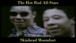 The Hot Rod All-Stars - Skinhead Moondust