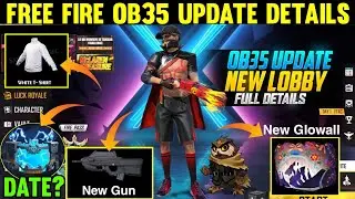 OB35 UPDATE FREE FIRE | FREE FIRE OB35 UPDATE | FREE FIRE NEW UPDATE | ADVANCE SERVER FREE FIRE