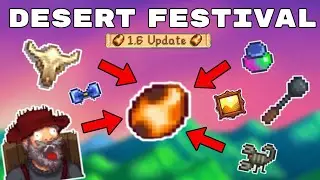 Полное руководство по НОВОМУ фестивалю пустыни &mdash; Stardew Valley 1.6