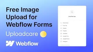 Free Image Upload for Webflow Forms with Uploadcare