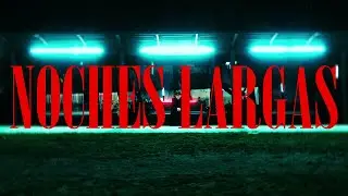Chris Glaz - Noches Largas (Official Music Video)