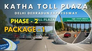 Delhi - Dehradun Expressway | Phase - 2 Package - 1 | Update