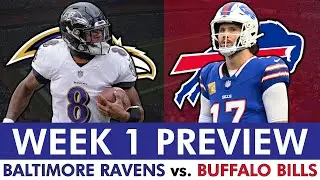 Ravens vs. Bills Preview, Injury News & Score Prediction For NFL Week 1| Lamar Jackson & Josh Allen