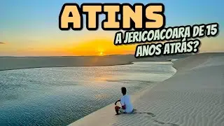 ATINS MA - O QUE FAZER em 3 DIAS | LENÇÓIS, ONDE COMER e SE HOSPEDAR