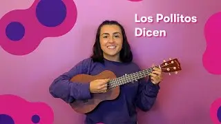 Los Pollitos Dicen  |  JoyRx Kids