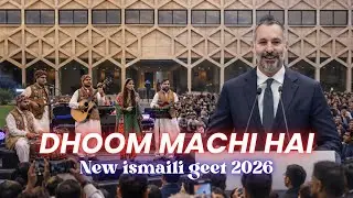 Dhoom Machi Hai | Old Ismaili Geet Remake 2026 | Ismaili Beats