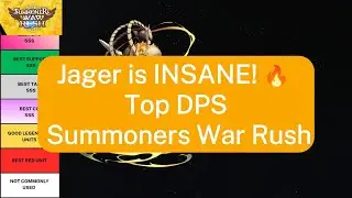 Jager Is INSANE! 🔥 New Top DPS in Summoners War Rush | Full Review & Jager Tier List Update