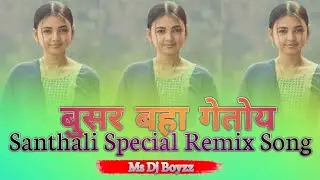 #_Busar Baha Geto Tranding Santhali Remix Song 2025 Santhali Remix Mix By Dj Mannu Santhali Remix