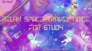 Private spaceship🚀Calm Travel View | Relax Space Calm Noise For Study And Meditation