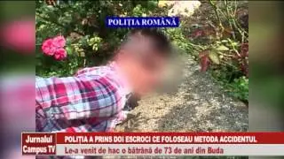 POLITIA A PRINS DOI ESCROCI CE FOLOSEAU METODA ACCIDENTUL
