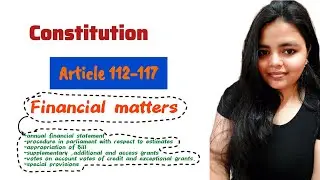 Article 112&ndash;117 Explained | #constitution #article112to117 