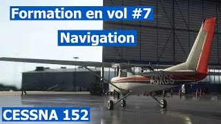 #7 Formation en vol Microsoft Flight Simulator - Navigation