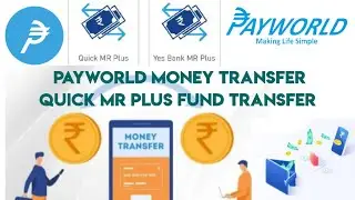 Payworld Money Transfer | Quick MR Plus Fund Transfer | Payworld Aeps | All India @Payworld_Payments