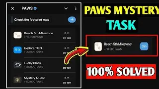 Reach 5th Milestone | Explore Ton Paws | Lucky Block Paws | Mystery Quest Paws | 10,000 Paws Task