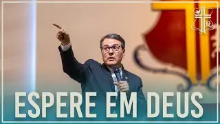ESPERE EM DEUS // Pr. Ricardo Espindola