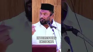 interesting incident!| ALIM AL BUHARI | YOUNG INDIA