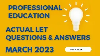 Professional Education March LET 2023 Actual Exam Part 1