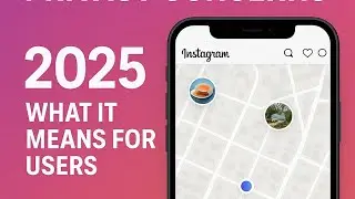 Instagram's New Map Feature: A Game Changer or Privacy Concern?