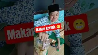 Ayo Kita Makan Keripik 👍😃