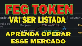 FEG TOKEN PORQUE VOC&Ecirc; VAI SE ARREPENDER/ mesmo na queda eu continuo  firme no #mercadofuturo