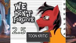 We Don't Forgive Toon Kritic 2.5: Witness Testimony
