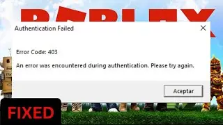 Fix Roblox Authentication  Failed Error Code 403 An Error Encountered During authentication