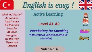 İngilizce A1-A2  /Konuşmaya yönelik kelimeler- Vocabulary for Speaking / Video No.4