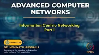 Information Centric Networking - Part 1