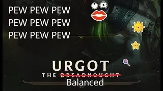 New Urgot not broken at all