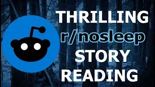 1 THRILLING r/nosleep Reddit Story Reading - THRILLER STORY