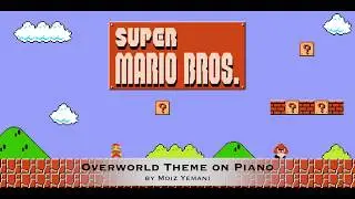 Super Mario Bros- OverWorld Theme (Piano Cover)