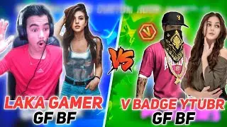 V BADGE YOUTUBER GF BF VS LAKA GAMER GF BF // VALENTINE SPECIAL // 2 VS 2 // WHO WON??