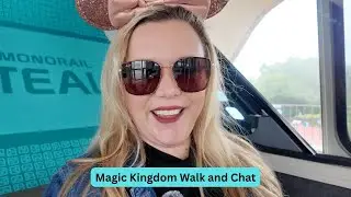 Magic Kingdom Walk & Chat 🏰