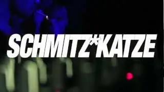 SchmitzKatze Live Trailer 2012