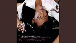 I Don't Know Why (I Love You) - 4 Hero Electric Soul Mix