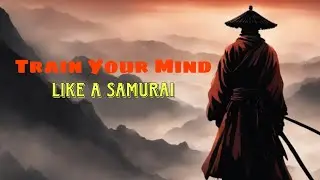 Train Your Mind Like a Samurai (No Motivation Needed)