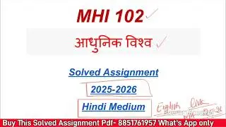 MHI 102 Solved Assignment 2025-26 | MHI 102 Solved Assignment 2026 in Hindi | MHI 102 Assignment