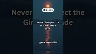 Don't Mess With The Girl Who Made Sure You... #girlsfacts #psychology #shorts #strongconnections