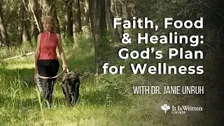 Faith, Food & Healing: God&rsquo;s Plan for Wellness